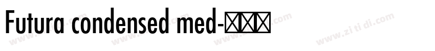 Futura condensed med字体转换